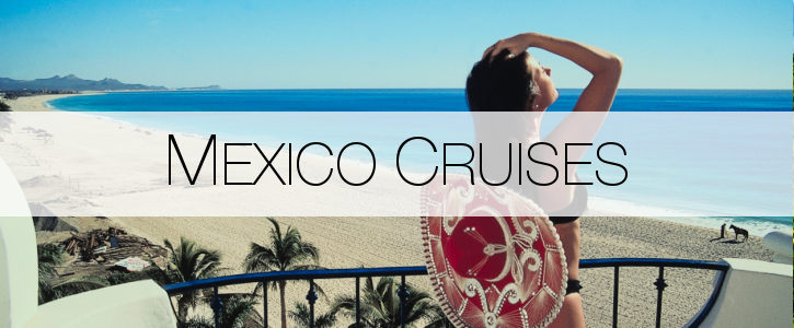 Mexico cruises