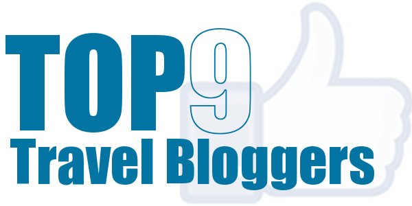 Top 9 Travel Bloggers