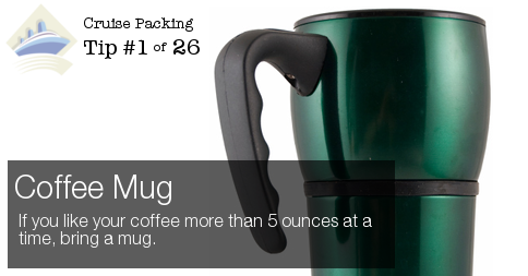 coffee mug cruise packing hack