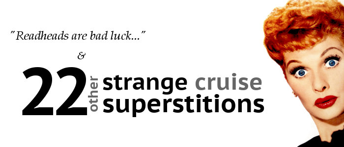 cruise superstitions